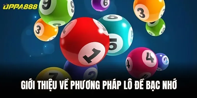 Giới thiệu tổng quan về phương pháp lô đề bạc nhớ