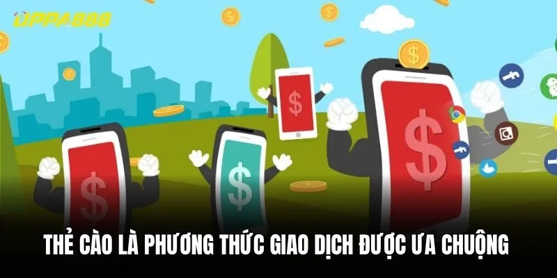 Thẻ cào là phương thức giao dịch được ưa chuộng tại Oppa88