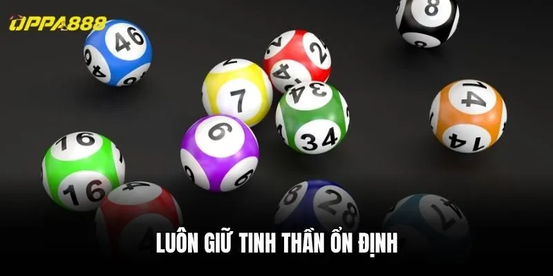 Luôn giữ tinh thần ổn định